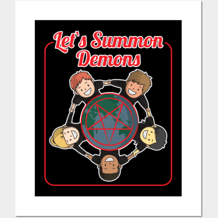 Let's Summon Demons - Pentagram International Posters and Art